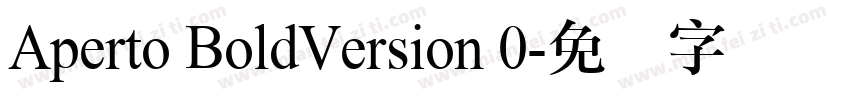 Aperto BoldVersion 0字体转换